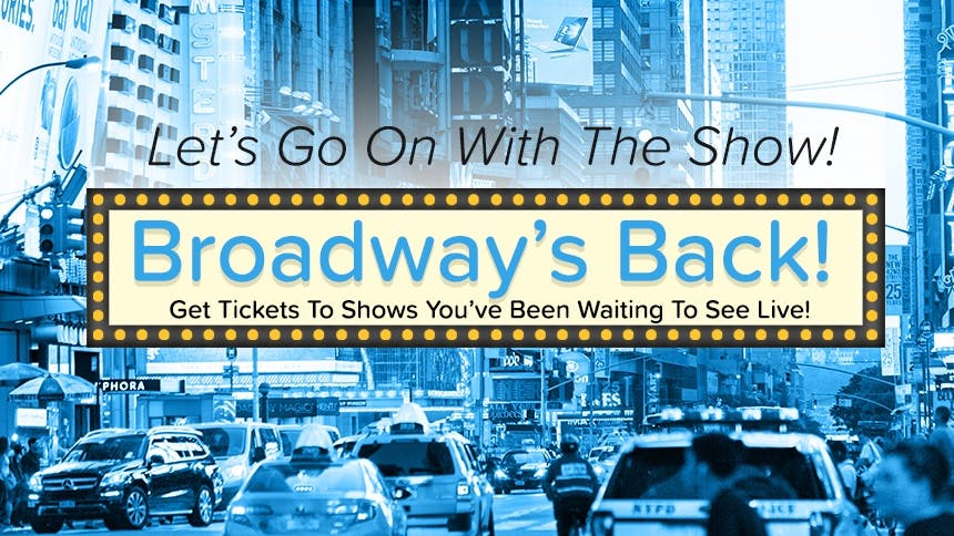 Broadway's Back!  Which Shows Will You Be Seeing!? Have A L…