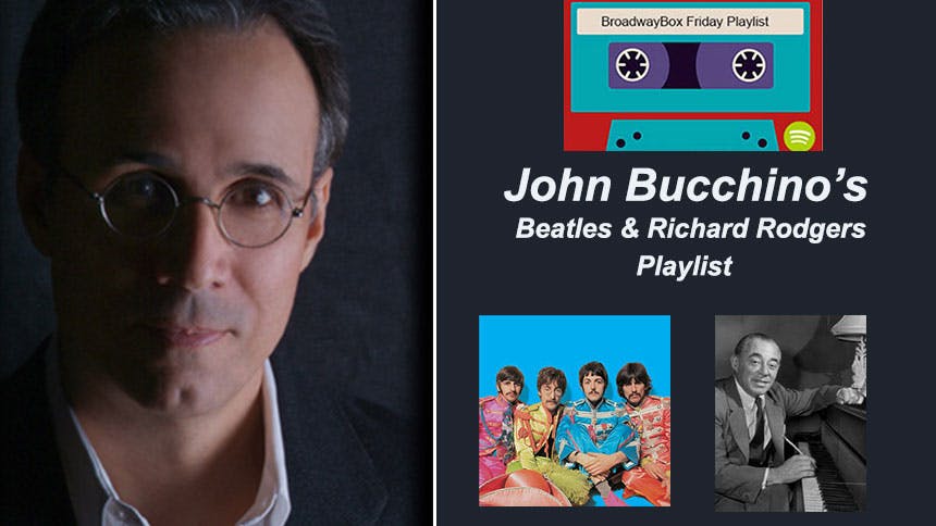 Friday Playlist: John Bucchino Swirls Together The Beatles …