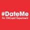#DateMe: An OkCupid Experiment
