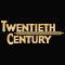Twentieth Century