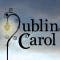Dublin Carol