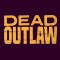 Dead Outlaw