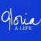 Gloria A Life