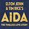 Elton John & Tim Rice's AIDA