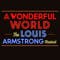 A Wonderful World: The Louis Armstrong Musical