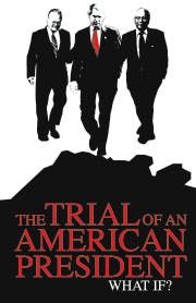 The Trial of an American President