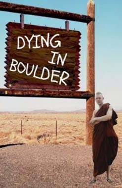 Dying in Boulder