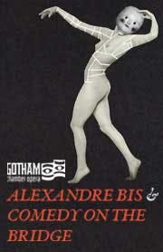 Alexandre Bis & Comedy On The Bridge