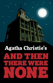 Agatha Christie's And Then There Were None