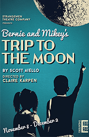 Bernie and Mikey’s Trip to the Moon