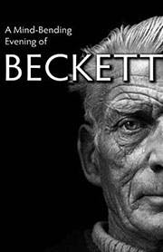 A Mind-Bending Evening of Beckett