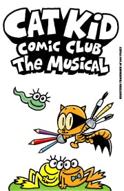 Cat Kid Comic Club: The Musical