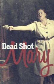 Dead Shot Mary