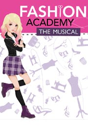 Fashion Academy, The Musical