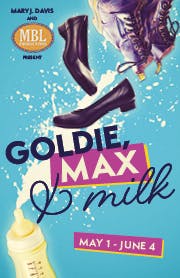 Goldie, Max & Milk