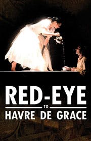 Red-Eye to Havre de Grace