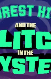 Forest High and the Glitch In The System