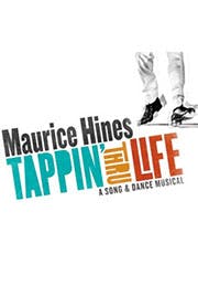 MAURICE HINES Tappin' Thru Life