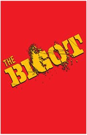 The Bigot - A Dark Comedy