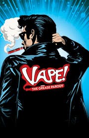 VAPE! The Grease Parody