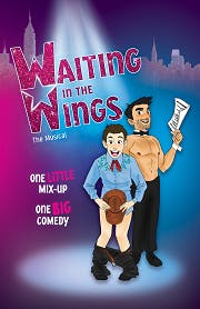 Waiting In The Wings: The Musical