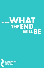 ...What The End Will Be