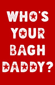 Who's Your Baghdaddy?