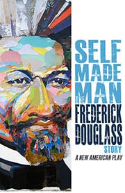 Self Made Man: The Frederick Douglass Story
