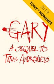 Gary: A Sequel To Titus Andronicus