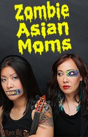 Zombie Asian Moms