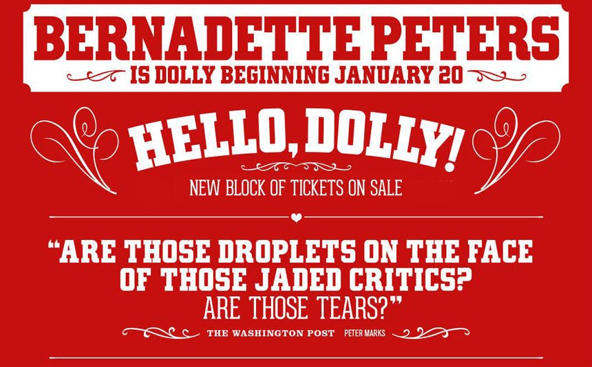 Bernadette Peters- Hello Dolly- Dolly levi- Discount Tickets
