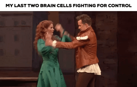 Kiss Me Kate Broadway Musical Kelli O'Hara Will Chase GIF- My last Two Brains Cells GIF