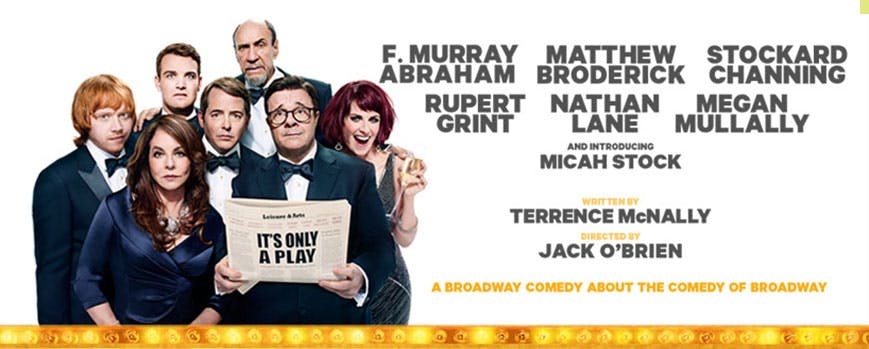 it's only a play on Broadway- 
