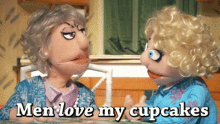 Golden Girls GIF- Puppet- Men Love My Cupcakes