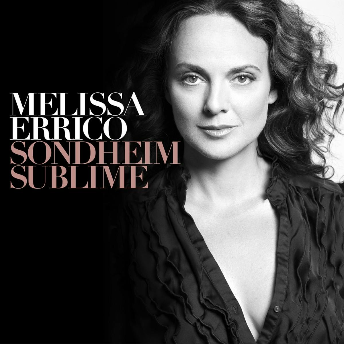Melissa Errico Sondheim Sublime Album