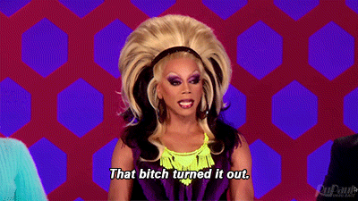 Rupaul- that bitch turned it out gif